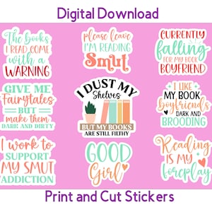 May include: Nine colorful stickers with book-themed sayings. The stickers feature phrases like "The books I read come with a warning", "I dust my shelves but my books are still filthy", and "Currently falling for my book boyfriend".