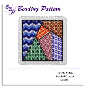 May include: A beaded coaster pattern using peyote stitch. The pattern features a geometric design with blue, green, orange, pink, and brown beads.
