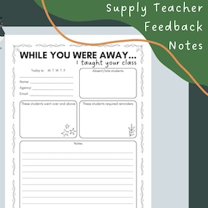 Peut inclure: Un formulaire de commentaires imprimable en noir et blanc pour les enseignants remplaçants. Le formulaire comprend des sections pour la date, les élèves absents, les élèves qui se sont surpassés, les élèves qui ont eu besoin de rappels et des notes. Le formulaire comprend également un message de remerciement pour l'enseignant.