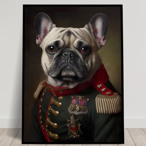Portrait of a French Bulldog in Military Uniform, Animal Wall Decor, Dog Poster, Wall Poster to Frame