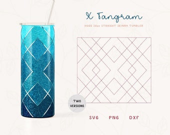 X Tangram Tumbler Template SVG, DXF, PNG for Hogg 20oz Straight Skinny | Burst Template for Tumbler | Skinny Tumbler Sublimation Png