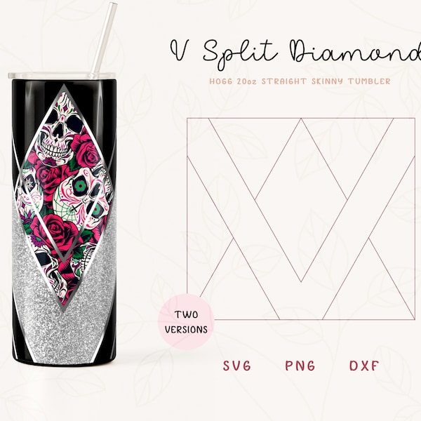 V Split Diamond Tumbler Template SVG, DXF, PNG for Hogg 20oz Straight Skinny | Burst Template for Tumbler | Skinny Tumbler Sublimation Png