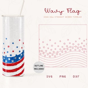 May include: A 20oz straight skinny tumbler with a patriotic design. The tumbler features a wavy flag design with red, white, and blue glitter accents. The design includes red and blue stars and stripes, and the text "Wavy Flag".