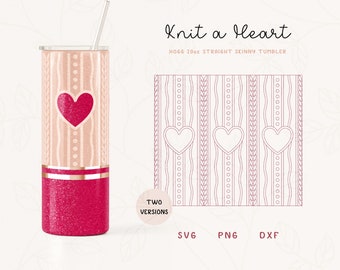 Könnte beinhalten: Ein rosa und roter 20 Unzen gerader schlanker Becher mit einem gestrickten Herzdesign. Der Becher hat einen goldenen Deckel und einen Strohhalm. Das Design ist auch als digitaler Download in den Formaten SVG, PNG und DXF verfügbar.