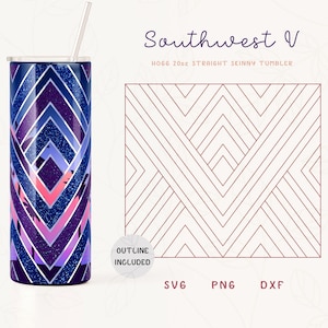 May include: A 20oz straight skinny tumbler with a geometric pattern in shades of purple, pink, and blue. The tumbler has a glitter finish and an outline of the design is included.  The text "Southwest V" is at the top of the image.