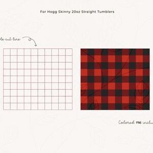May include: A digital design for a 20oz straight tumbler featuring a red and black buffalo plaid pattern with black leaf outlines. The design is shown on a grid with a single cut line indicated. "Colored PNG included" is written below the design.