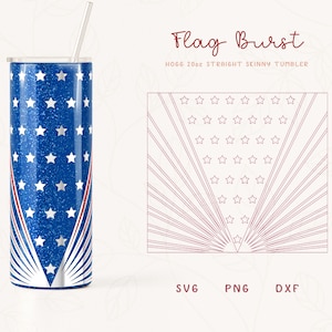 Flag Burst Tumbler Template SVG, DXF, PNG for Hogg 20oz Straight Skinny | V Split Template for Tumbler | Skinny Tumbler Sublimation Png