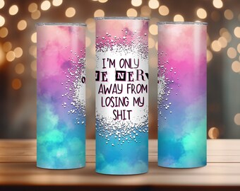 Sarcastic Tumbler Wrap, 20oz Skinny Tumbler, Sublimation Design, PNG, JPG, Funny Tumbler Wrap, Sassy Tumbler Wrap, Sarcastic Design Tumbler