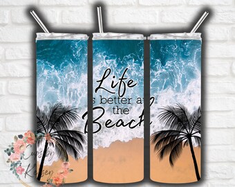 Strandmuggsjal, 20oz smal rak tumbler, sublimeringsdesign PNG, bättre på stranden, sommarmuggsjal, semestermuggsjal