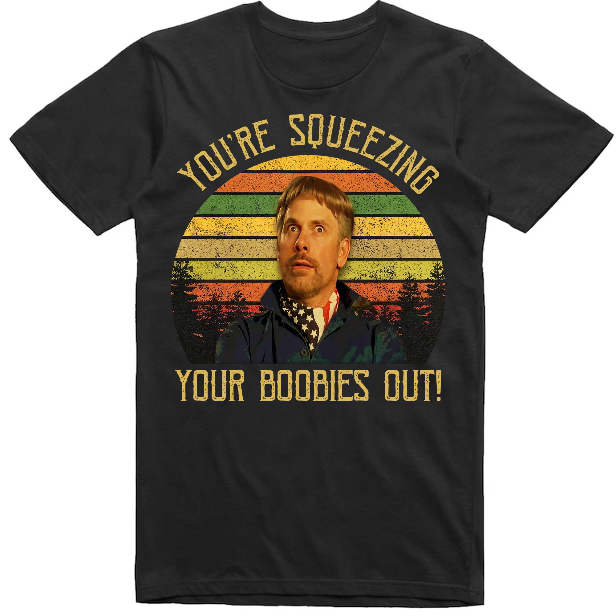 Waiting for Guffman Shirt Corky St Clair You're Squeezing Etsy