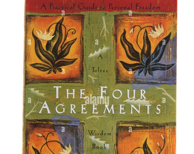 The FOUR AGREEMENTS Don Miguel Ruiz A Toltec Wisdom Book 1997 Soft