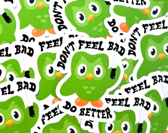 Duolingo owl sticker / funny gifts / cute meme sticker / motivational sticker / education / language learner / sassy sticker