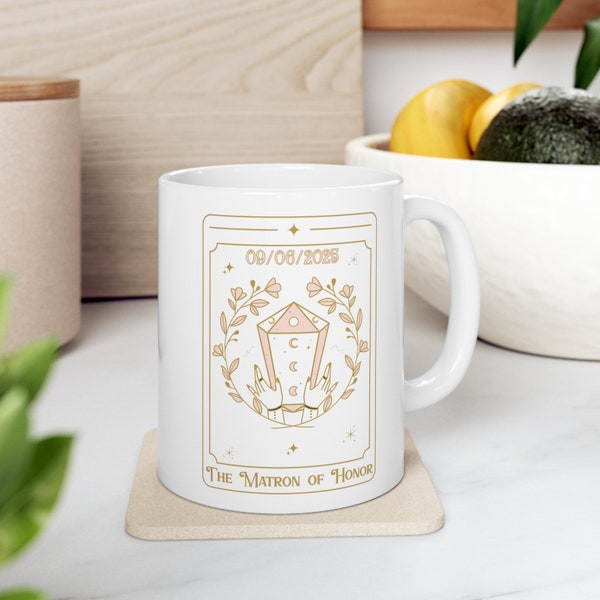 Matron of Honor Tarot Custom Date Ceramic Mug 11oz