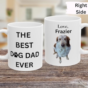 Father&#39;s Day Dog Dad Mug,Personalized Pet Mug For Dog Lovers,Best Dog Dad Ever Mug,Pet Photo Mug,Fathers Day Gift,Dog Dad Gift,B-day Gift