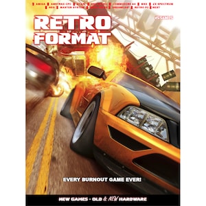 Puede incluir: Una portada de revista que presenta un coche amarillo corriendo por una autopista con llamas y humo saliendo de la parte trasera del coche. La portada de la revista es para Retro Format, número 5, y el texto "Every Burnout Game Ever!" está impreso debajo del título. El texto "New Games - Old & New Hardware" está impreso en la parte inferior de la portada.
