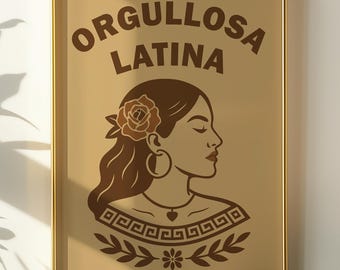 Lámina artística de pared Orgullosa Latina / Póster de mujer hispana, decoración del Orgullo Latino, obra de arte que empodera a la cultura latina morena y morena (descarga digital)