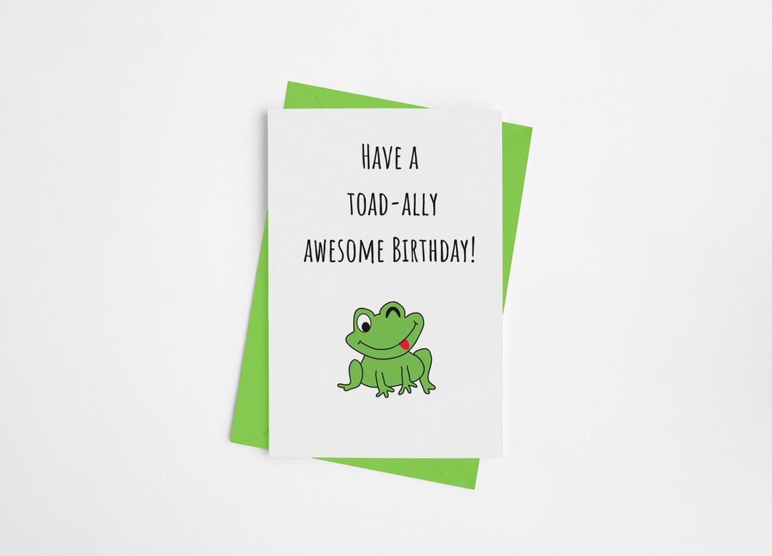 PRINTABLE Have a Toad-ally Awesome Birthday Totally Awesome Birthday ...