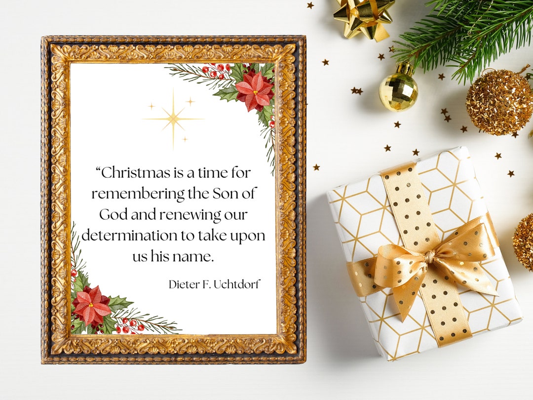Christmas Quote Printable // Uchtdorf // Wall Quote // Instant - Etsy