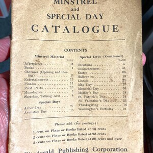 May include: A vintage, yellowed paper catalogue for Fitzgerald's Minstrel and Special Day. The catalogue lists various entertainment materials, including afterpieces, books, choruses, entertainments, finales, first parts, monologues, sketches, talking acts, and special days like Christmas, Commencement, Easter, Hallowe'en, Lincoln, May Day, Memorial Day, Mother's Day, St. Patrick's Day, St. Valentine's Day, Thanksgiving, and Washington's Birthday. The catalogue also includes a note about postage costs for plays and books.