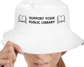 Support Your Public Library Bucket Hat