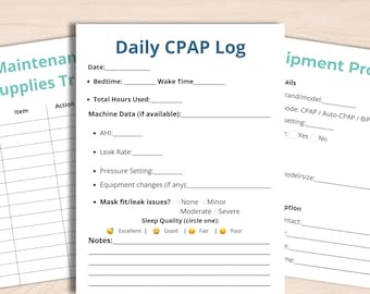 May include: A set of printable CPAP log sheets. The central sheet is labeled "Daily CPAP Log" and includes fields for date, bedtime, wake time, and machine data. Other sheets include "Maintenance Supplies Tr" and "Equipment Pro".