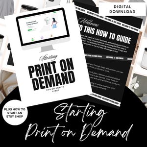 How to Start Print on Demand How To Start An Etsy Shop Sell on Etsy Seller Template For Small Business Guide Etsy Set Up Etsy Seller Guide