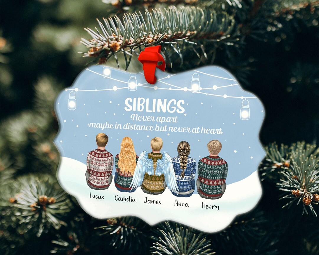 Custom Family Ornament, Siblings Ornament, Custom Brothers Sisters Ornament, Memorial Ornament ...