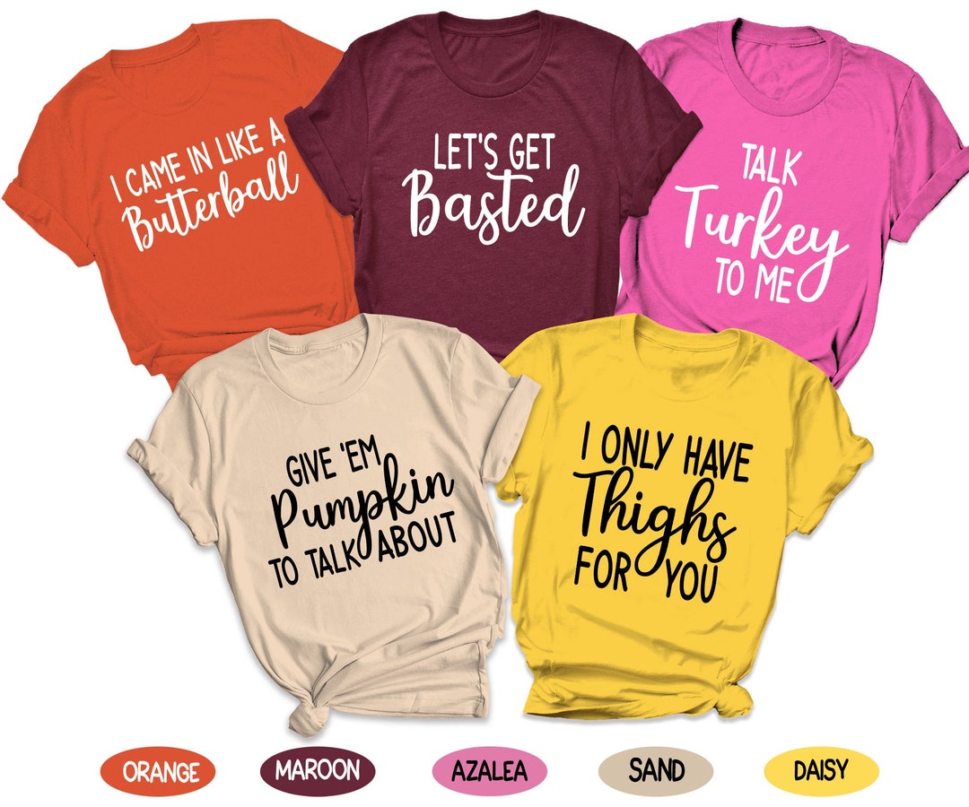 Family Thanksgiving Shirts, Funny Thanksgiving Shirt, Matching Family