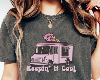 Keeping it Cool Ice Cream Truck Shirt, Summer Vibes Shirt, Ice Cream Lover Gift, Girls Summer Shirt, Women Ice Cream Shirt, Beach Vibes Tee