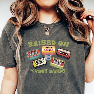 Comfort Colors® Raised On 90s Boy Bands Shirt, Millennial Shirt, 90s Throw Back Tee,Retro Cassette Tape Tee,90s Music Shirt,Vintage Band Tee