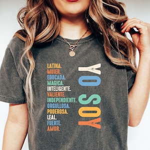 Yo Soy Shirt Gift For Latina, Yo Soy Latina Tee, Hispanic Shirt, Camisa De Latina Chingona, Educada Magica Mujer Tee, Inteligente Valiente