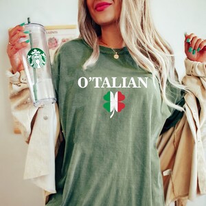 Comfort Colors® O'talian St Patrick's Day Shirt, Italy Flag Clover Shirt, Shamrock Shirt, St Patty Day Outfit, Italian Shamrock Shirt image 2