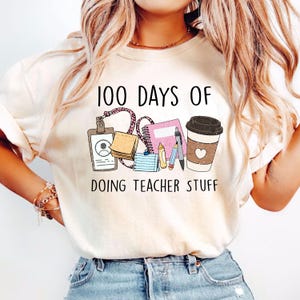 100 Days Of Doing Teacher Stuff Shirt, 100 Days Of School T-Shirt, Happy 100 Days of School Teacher Shirts, Kindergarten Teacher Crewneck
