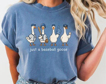 Comfort Colors Just a Baseball Goose Shirt, Silly Goose Baseball Shirt, Baseball Team Tee, Sports Goose Tee,  Silly Goose T-Shirt
