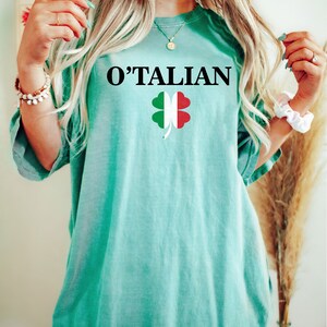 Comfort Colors® O'talian St Patrick's Day Shirt, Italy Flag Clover Shirt, Shamrock Shirt, St Patty Day Outfit, Italian Shamrock Shirt image 4