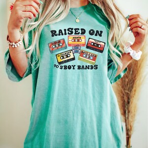 Comfort Colors® Raised On 90s Boy Bands Shirt, Millennial Shirt, 90s Throw Back Tee,Retro Cassette Tape Tee,90s Music Shirt,Vintage Band Tee image 5