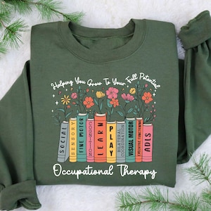Ergotherapie Sweatshirt, Ergotherapeut Sweatshirt, OT Sweatshirt, SPED Lehrer Pullover, zukünftige OT Therapeut Abschlussgeschenk