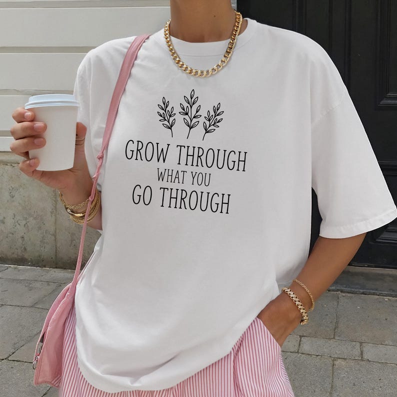 Grow Through What You Go Through Shirt, Comfort Colors Inspirational Plant Shirt, Mental Health T-Shirt, Plant Lady Shirt, Inspirational Tee bild 4