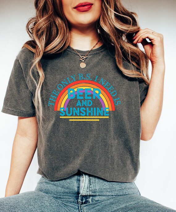 The Only BS I Need Is Beer And Sunshine Shirt, Funny Summer Shirt, Beer And Beach Shirt, Sunshine Shirt, Beach Life Mode,Sunshine Lover Gift