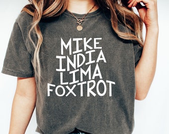 Comfort Colors® Trendy MILF Shirt Gift For Mother's Day, Mike India Lima Foxtrot Shirt, Cute Mama Shirt, Best Gift For Mom, Funny Mama Shirt
