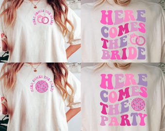 Here Comes The Bride Shirts, Here Comes The Party Shirt,  Future Bride Shirt, Bridal Party T-Shirt, Bachelorette Group Party, Honeymoon Tee