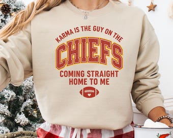 Sudadera "Karma is the Guy" de los Chiefs, suéter de fútbol americano de Kansas City, sudadera con capucha "Go Fiance", cuello redondo "Karma" de los Chiefs, suéter "Game Day"