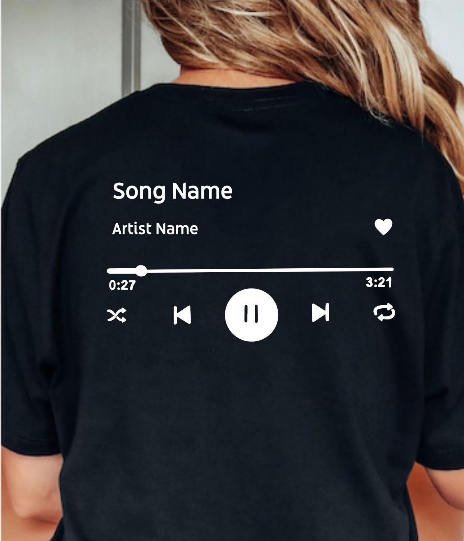 Back Print Custom Song Shirt, Custom Artist Name Shirts, Custom Song Name T-Shirt, Custom Favorite Artist Tee, Personalized Music Player Tee