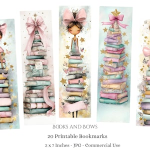 May include: Watercolour bookmarks showing stacks of books with bows and figures. The bookmarks are in pastel colours with gold stars and butterflies. The text "BOOKS AND BOWS" and "20 Printable Bookmarks" is visible.