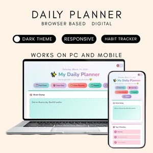 May include: A digital daily planner displayed on a laptop and smartphone. The planner features a dark theme, responsive design, and a habit tracker. The text on the screen reads "My Daily Planner" and "Works on PC and Mobile."