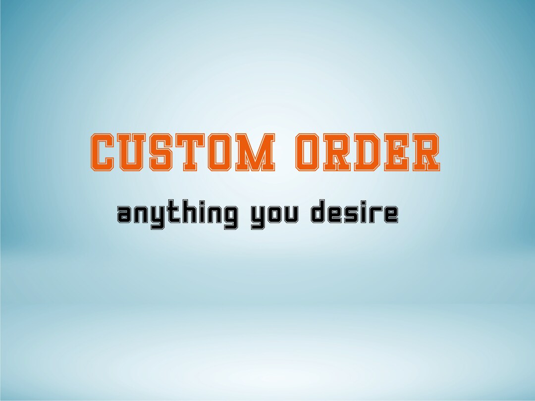 Custom Order Svg, Custom Design, Personalized Svg, Customized File - Etsy