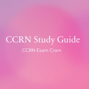 CCRN Study Guide