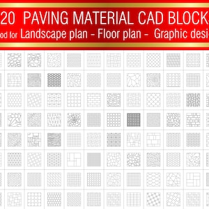 May include: A grid of 120 paving material CAD blocks in various patterns, including brick, stone, and geometric designs. The image has text at the top that reads "120 PAVING MATERIAL CAD BLOCKS" and "Good for Landscape plan - Floor plan - Graphic design."