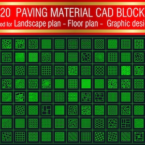 May include: A grid of 120 green paving material CAD blocks with various patterns, including brick, stone, and geometric designs. The text at the top reads "120 PAVING MATERIAL CAD BLOCKS" and "Good for Landscape plan - Floor plan - Graphic design."