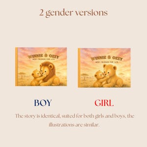 May include: Two book covers titled Winnie & Ozzy Best Friends For Life, featuring illustrations of a lion cub and an adult lion in a savanna at sunset. The text 2 gender versions, BOY, and GIRL appear alongside the books with descriptive text.